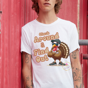 Funny Cluck Around & Find Out Thanksgiving T-Shirt