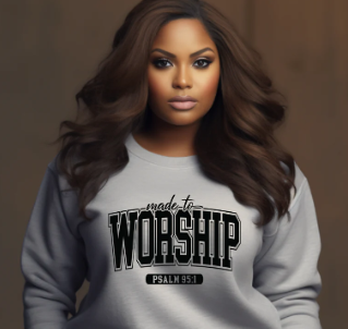 Made to Worship Inspirational, Faith Based Sweatshirt