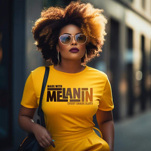 Made With Melanin Every Shade Slays T-Shirt